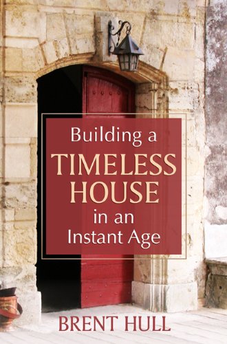 Cover of Building a Timeless House in an Instant Age