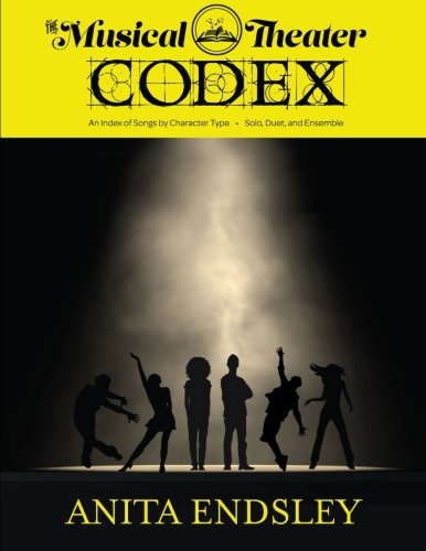 Cover of The Musical Theatre Codex: An Index Of Songs By Character Type