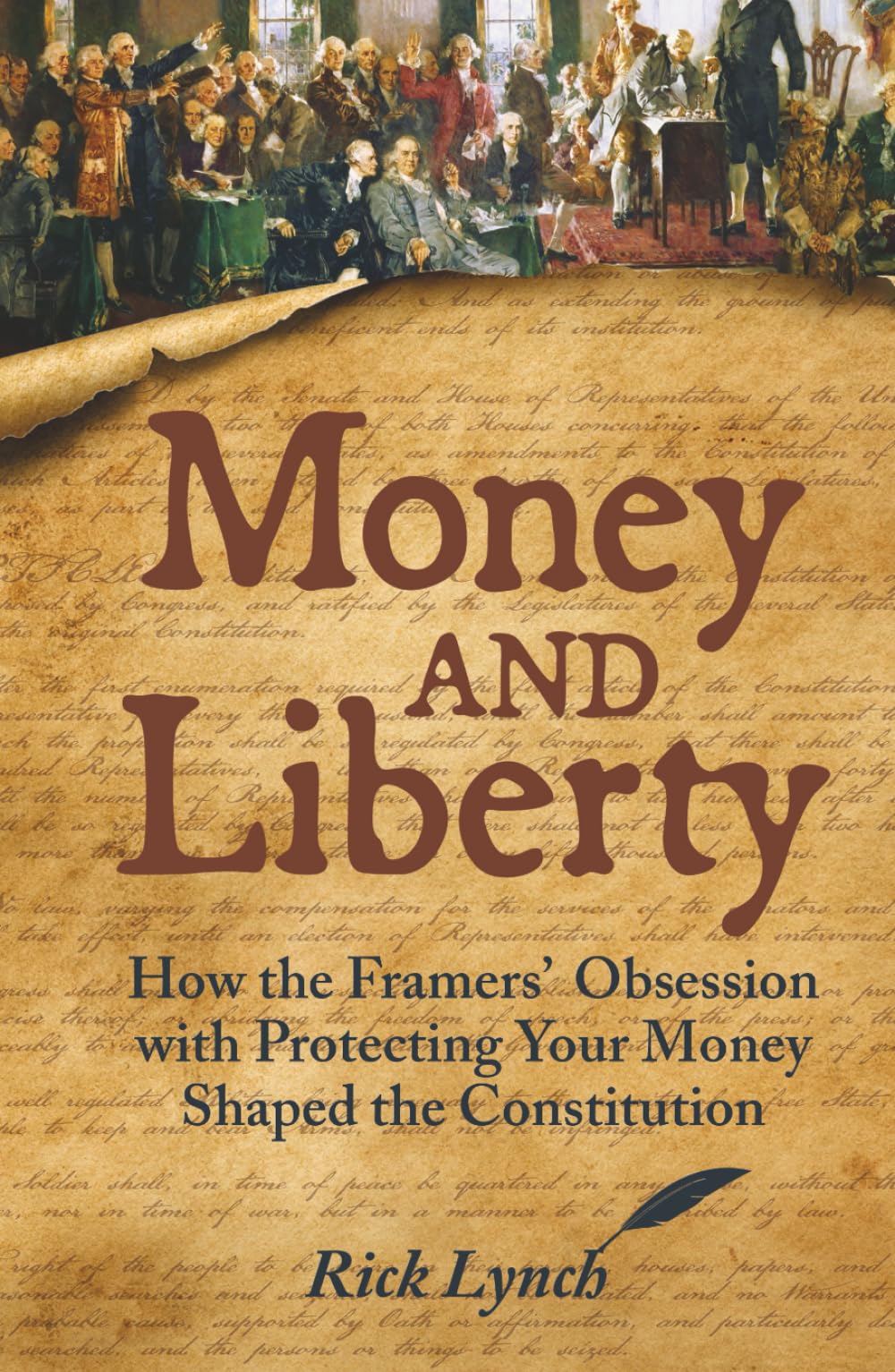 Cover of Money and Liberty: How the Framers’ Obsession with Protecting Your Money Shaped the Constitution