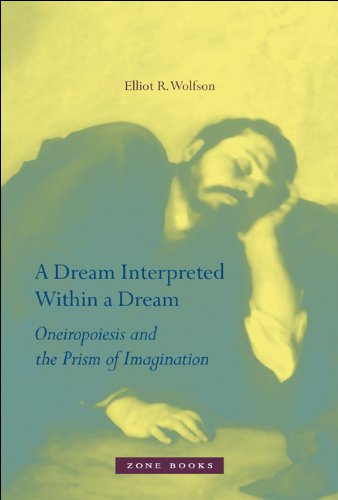 Cover of A Dream Interpreted Within a Dream: Oneiropoiesis and the Prism of Imagination