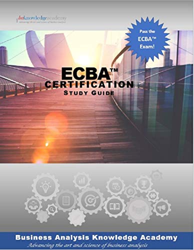 Cover of ECBAâ„¢ Certification Study Guide