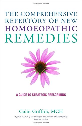 Cover of The Comprehensive Repertory for the New Homeopathic Remedies: A Guide to Strategic Prescribing