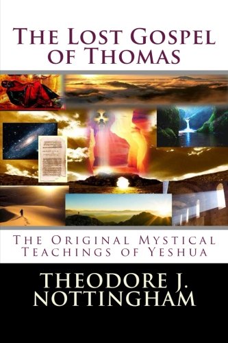 Cover of The Lost Gospel of Thomas: The Original Mystical Teachings of Yeshua