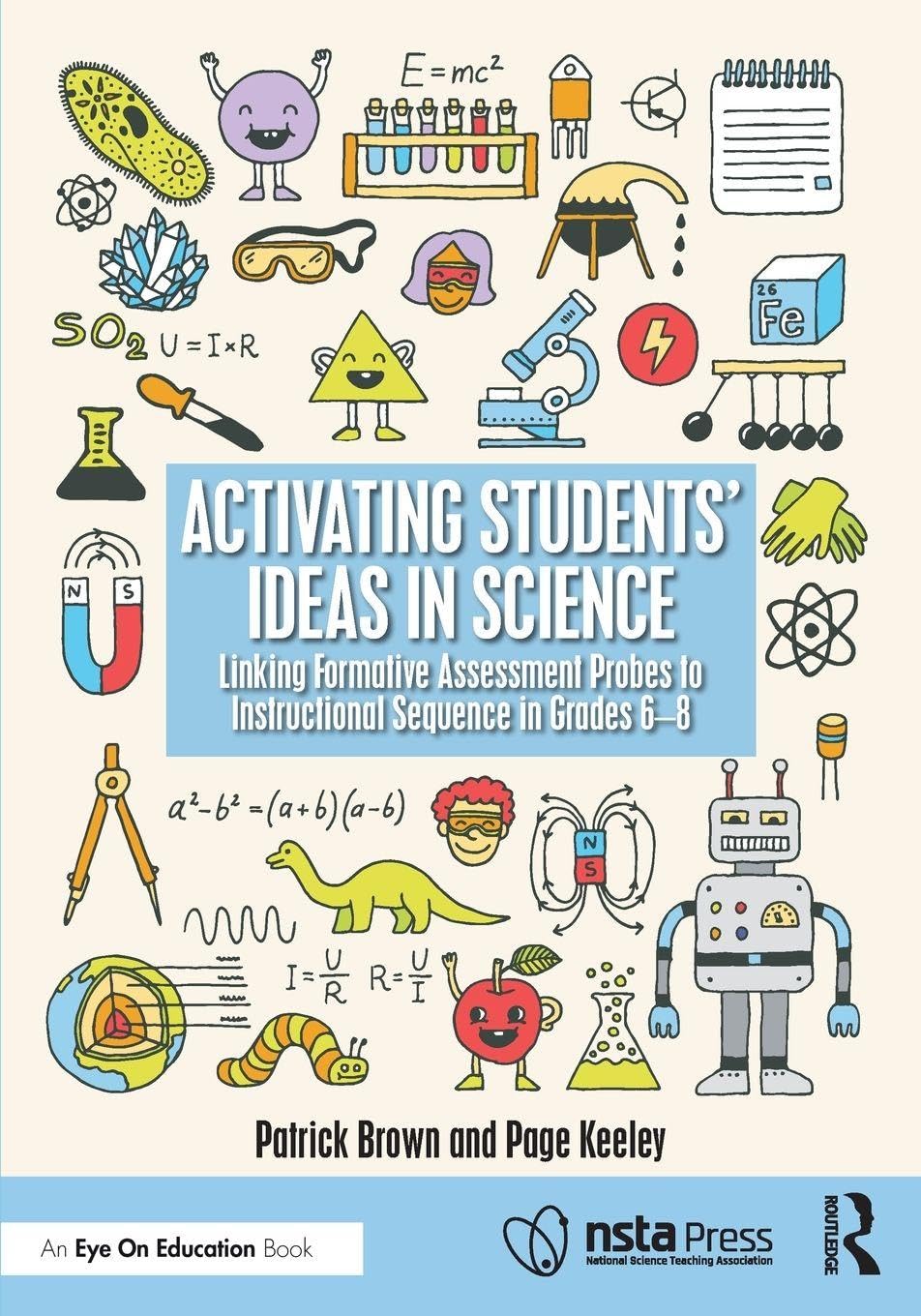 Cover of Activating Students' Ideas in Science: Linking Formative Assessment Probes to Instructional Sequence in Grades 6-8