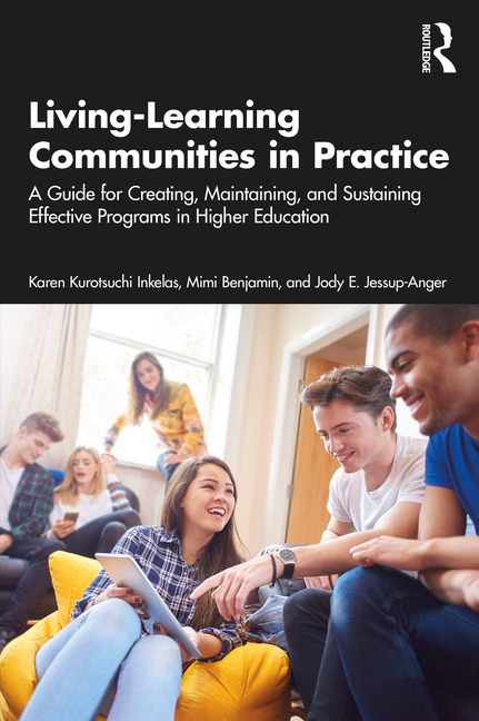 Cover of Living-Learning Communities in Practice: A Guide for Creating, Maintaining, and Sustaining Effective Programs in Higher Education