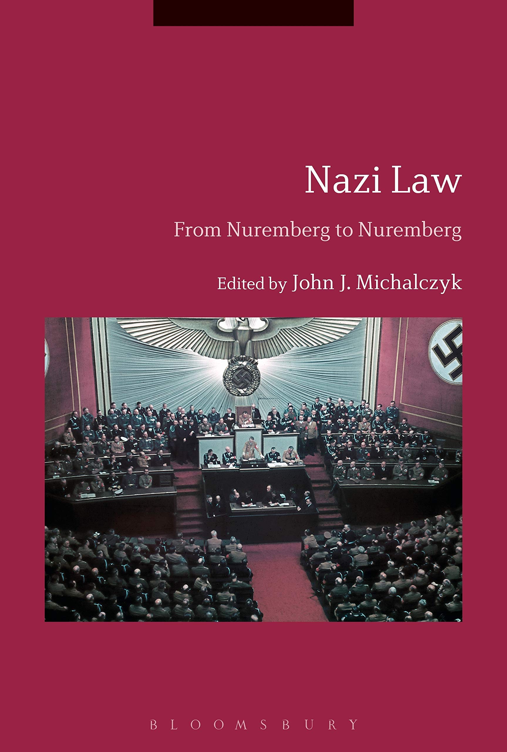 Cover of Nazi Law: From Nuremberg to Nuremberg