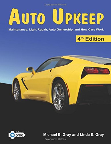 Cover of Auto Upkeep: Maintenance, Light Repair, Auto Ownership, and How Cars Work