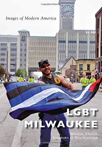 Cover of LGBT Milwaukee (Images of Modern America)
