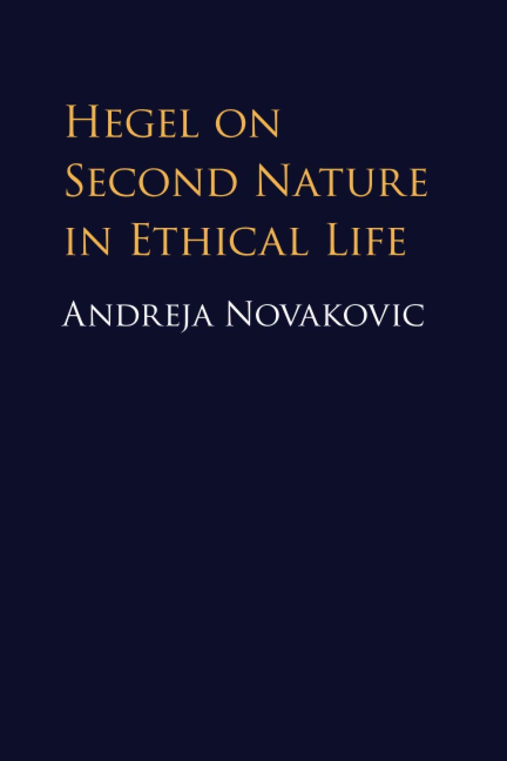 Cover of Hegel on Second Nature in Ethical Life