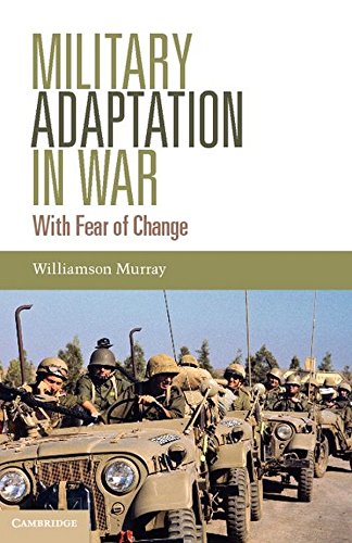 Cover of Military Adaptation in War: With Fear of Change