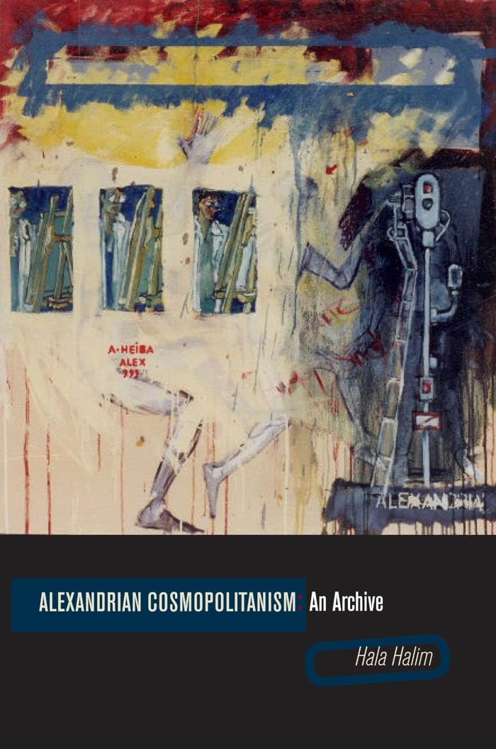 Cover of Alexandrian Cosmopolitanism: An Archive
