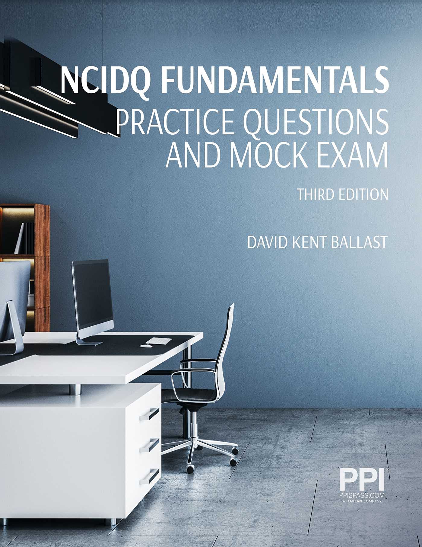 Cover of PPI NCIDQ Fundamentals Practice Questions and Mock Exam, Third Edition