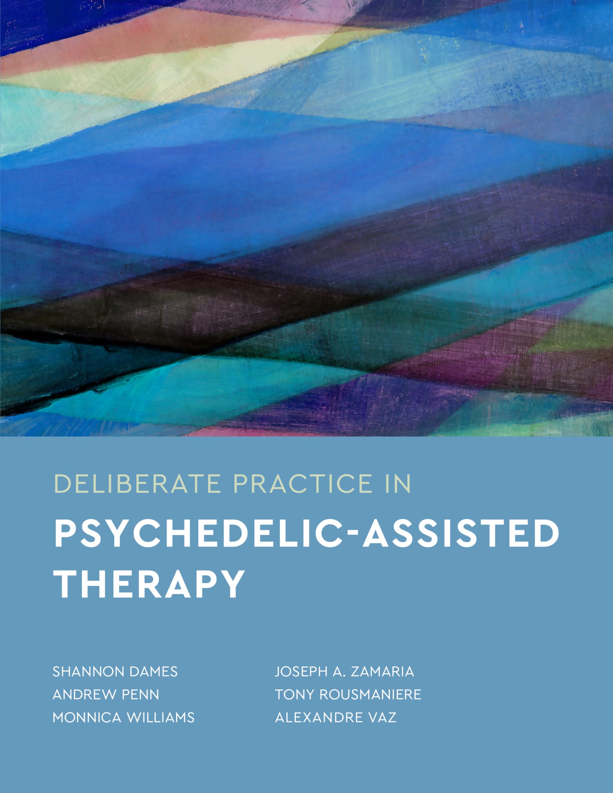 Cover of Deliberate Practice in Psychedelic-Assisted Therapy (Essentials of Deliberate Practice Series)
