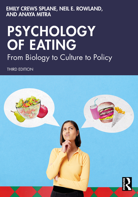 Cover of Psychology of Eating: From Biology to Culture to Policy