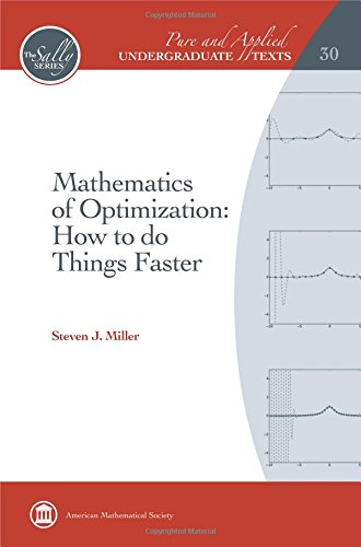 Cover of Mathematics of Optimization: How to Do Things Faster (Pure and Applied Undergraduate Texts)