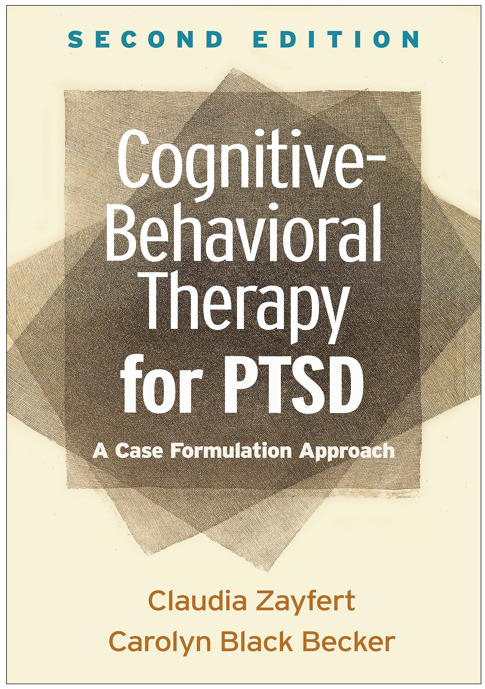 Cover of Cognitive-Behavioral Therapy for PTSD: A Case Formulation Approach