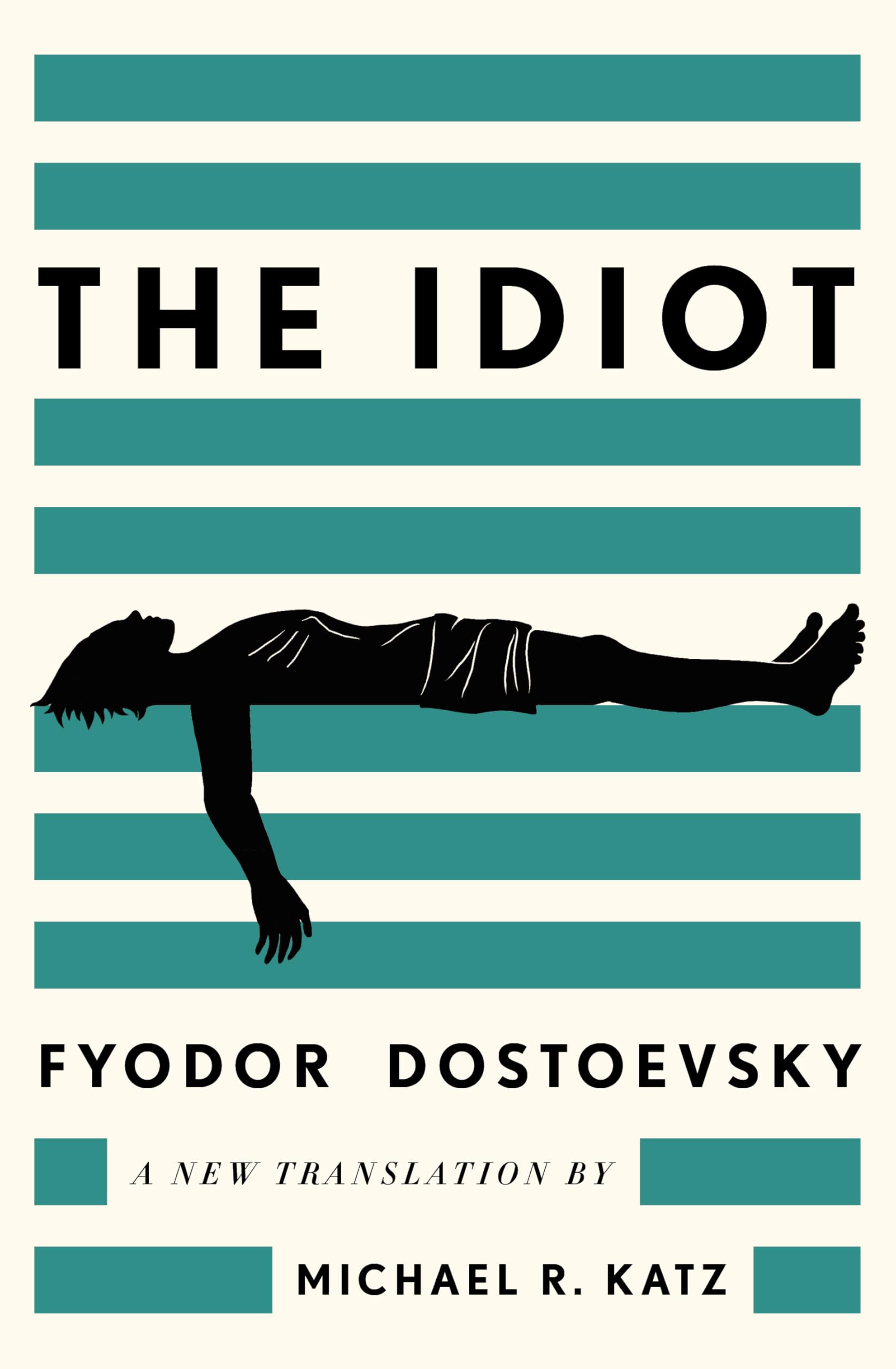 Cover of The Idiot: A New Translation
