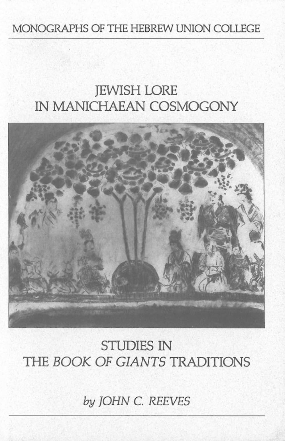 Cover of Jewish Lore in Manichaean Cosmogony: Studies in the Book of Giants Traditions