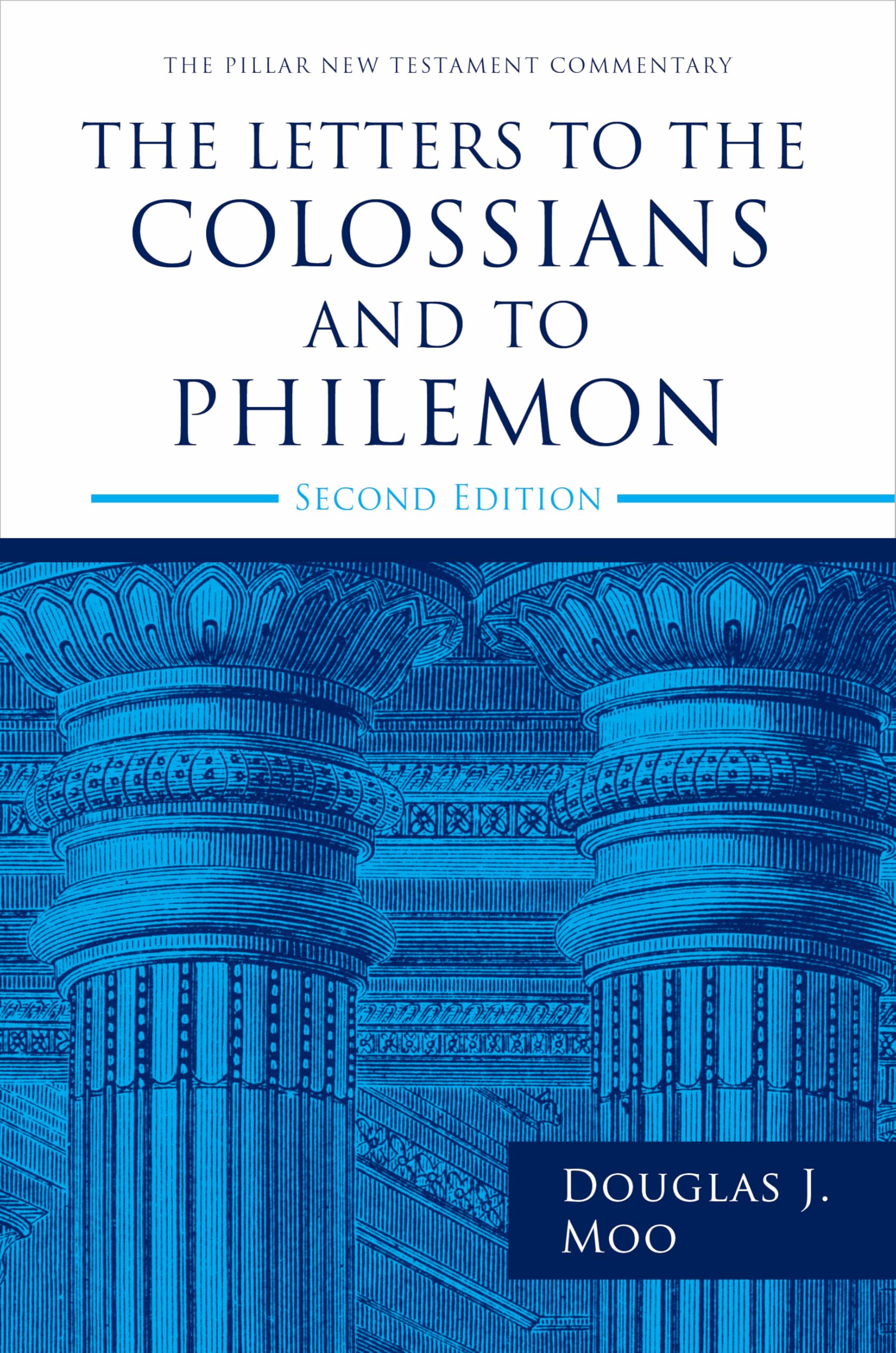 Cover of The Letters to the Colossians and to Philemon, 2nd ed. (The Pillar New Testament Commentary (PNTC))