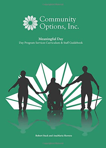 Cover of Meaningful Day: Day Program Services Curriculum & Staff Guidebook