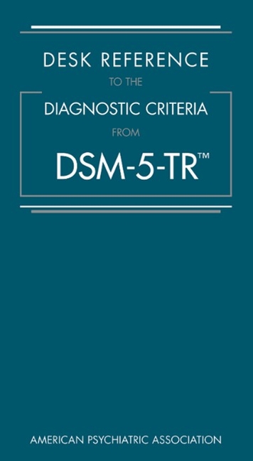 Cover of Desk Reference to the Diagnostic Criteria from Dsm-5-Tr(r)