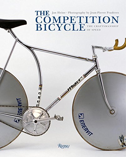 Cover of The Competition Bicycle: The Craftsmanship of Speed