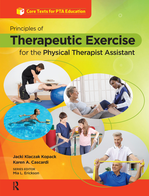 Cover of Principles of Therapeutic Exercise for the Physical Therapist Assistant