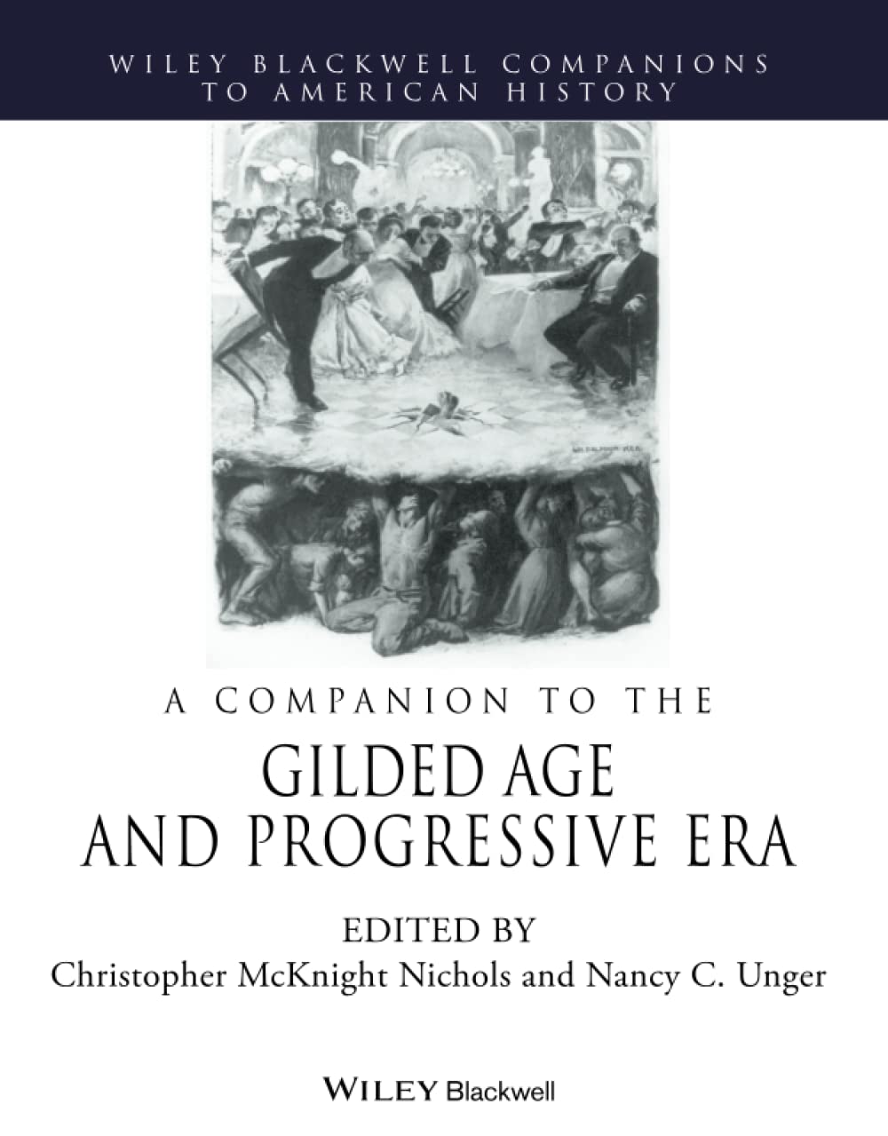 Cover of A Companion to the Gilded Age and Progressive Era (Wiley Blackwell Companions to American History)