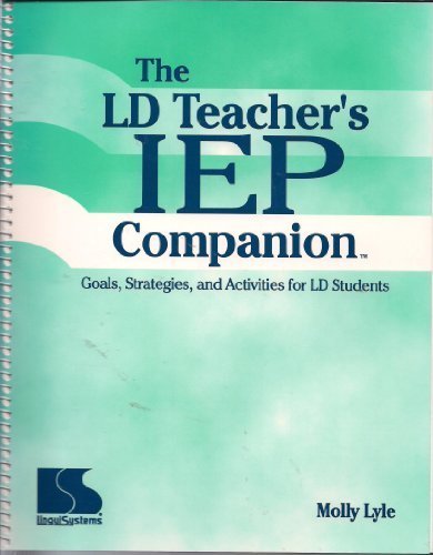 Cover of The LD Teacher's IEP Companion: Goals, Strategies, and Activities for LD Students