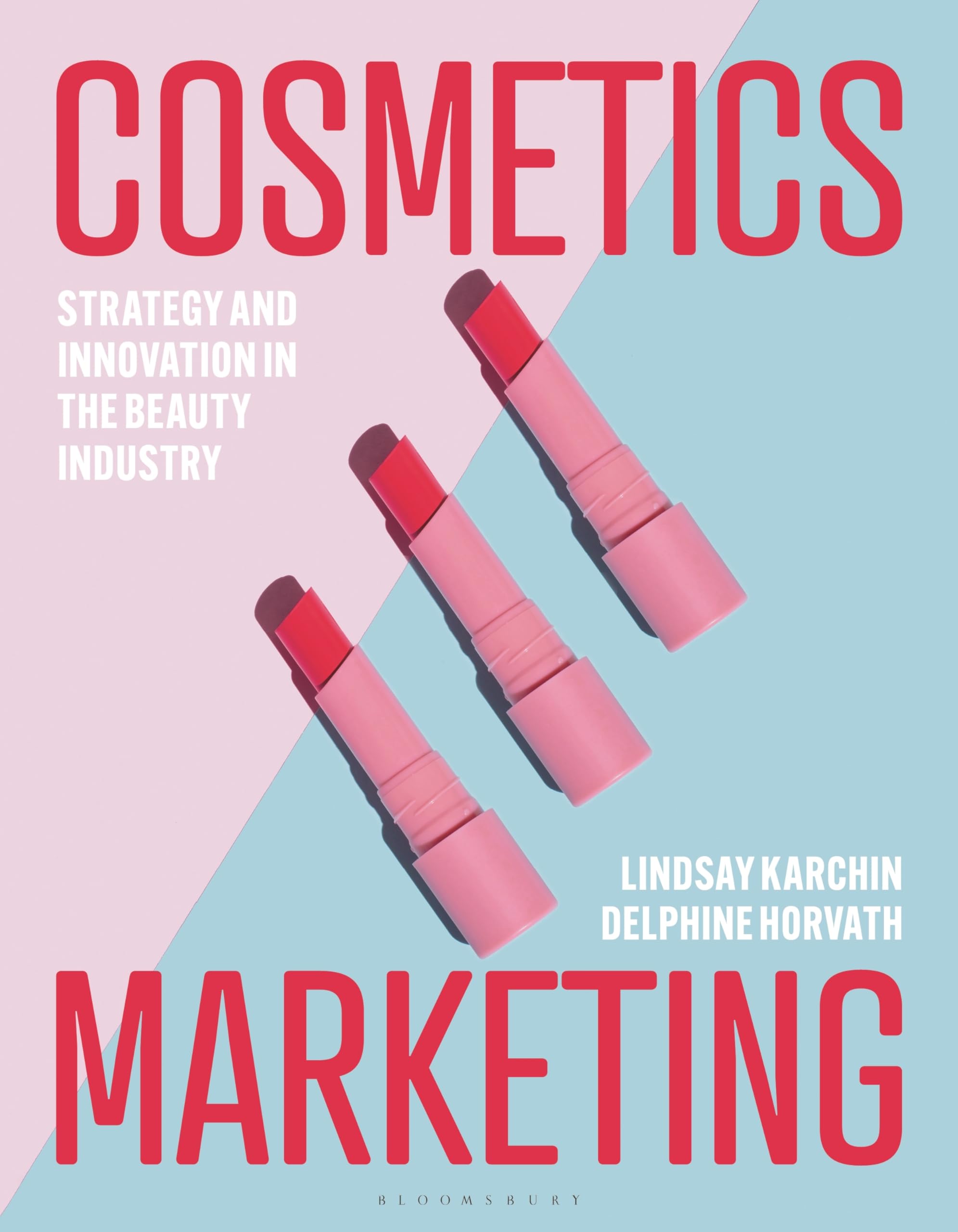 Cover of Cosmetics Marketing: Strategy and Innovation in the Beauty Industry