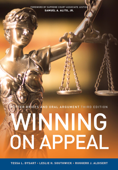 Cover of Winning on Appeal: Better Briefs and Oral Argument (Third Edition, New)
