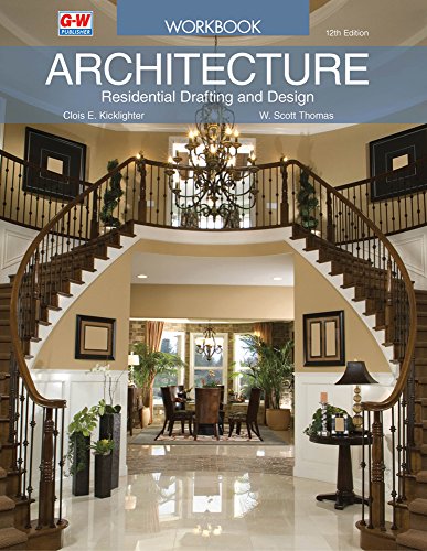 Cover of Architecture: Residential Drafting and Design Workbook (Twelfth Edition, Workbook)