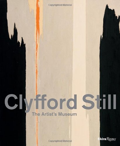 Cover of Clyfford Still: The Artist's Museum