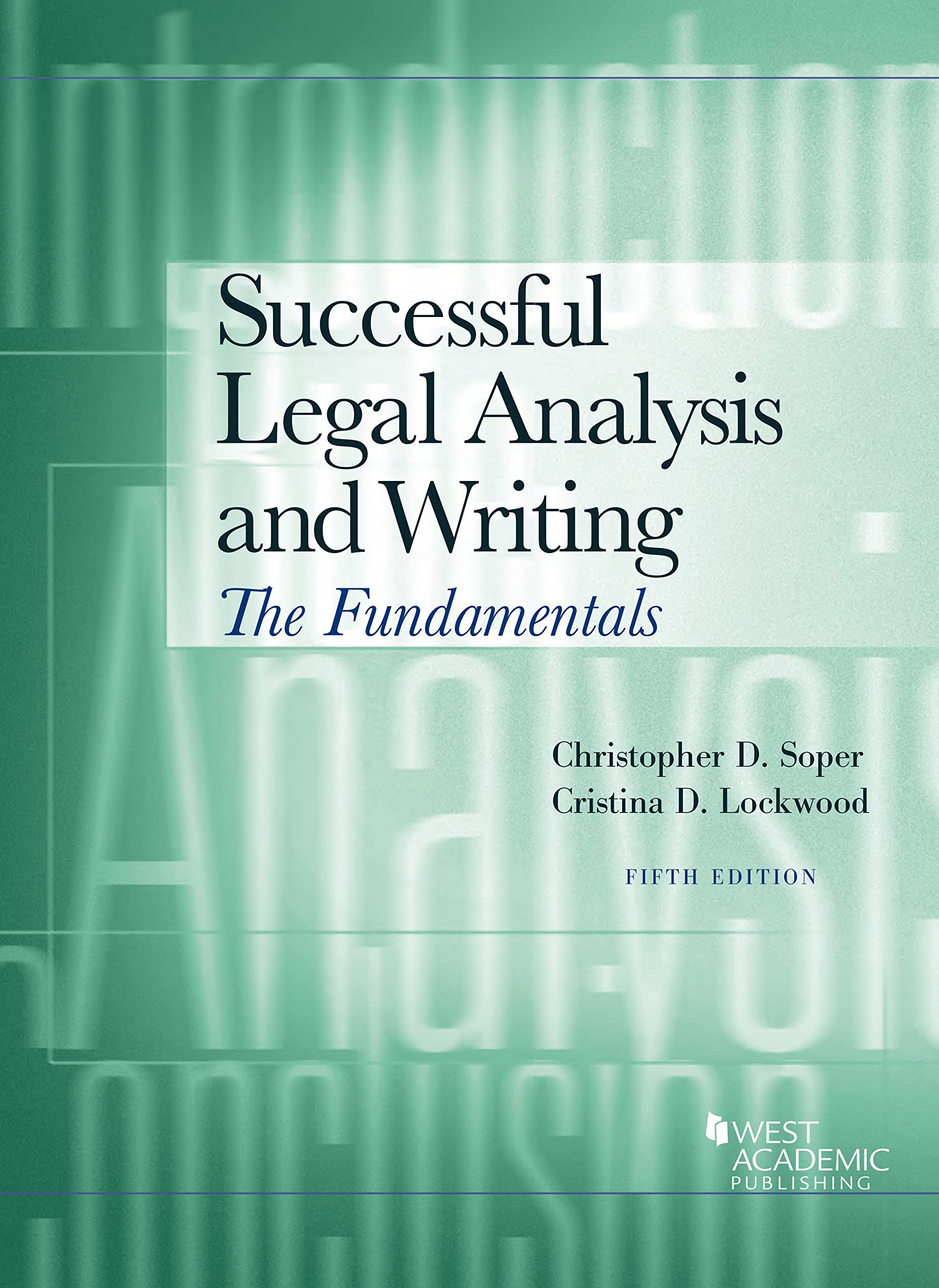Cover of Successful Legal Analysis and Writing: The Fundamentals (Coursebook)
