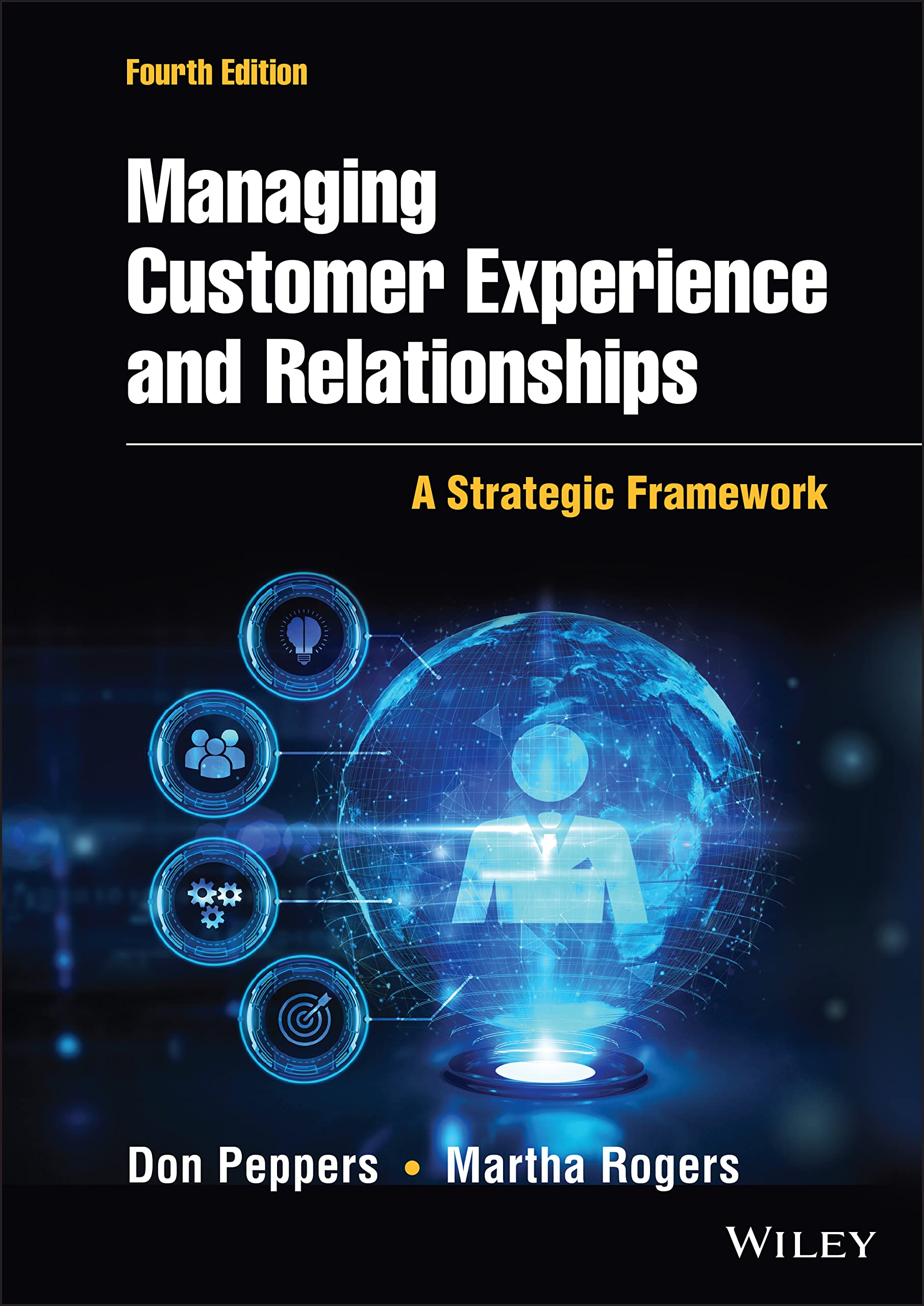 Cover of Managing Customer Experience and Relationships: A Strategic Framework