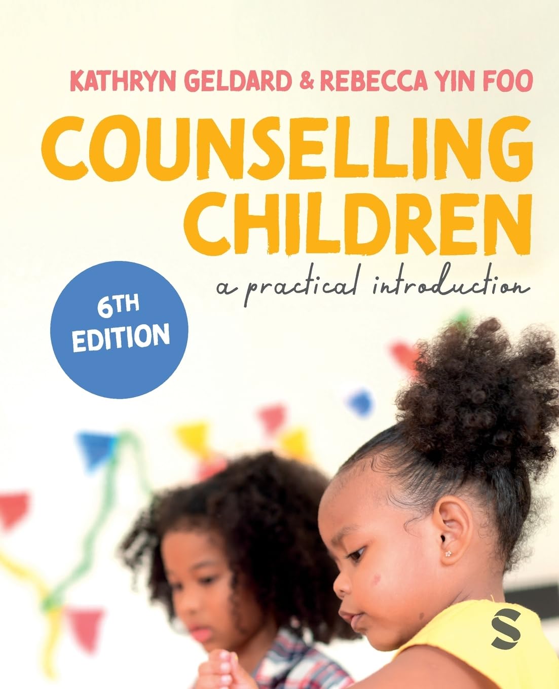 Cover of Counselling Children: A Practical Introduction (Sixth Edition (Updated Edition))