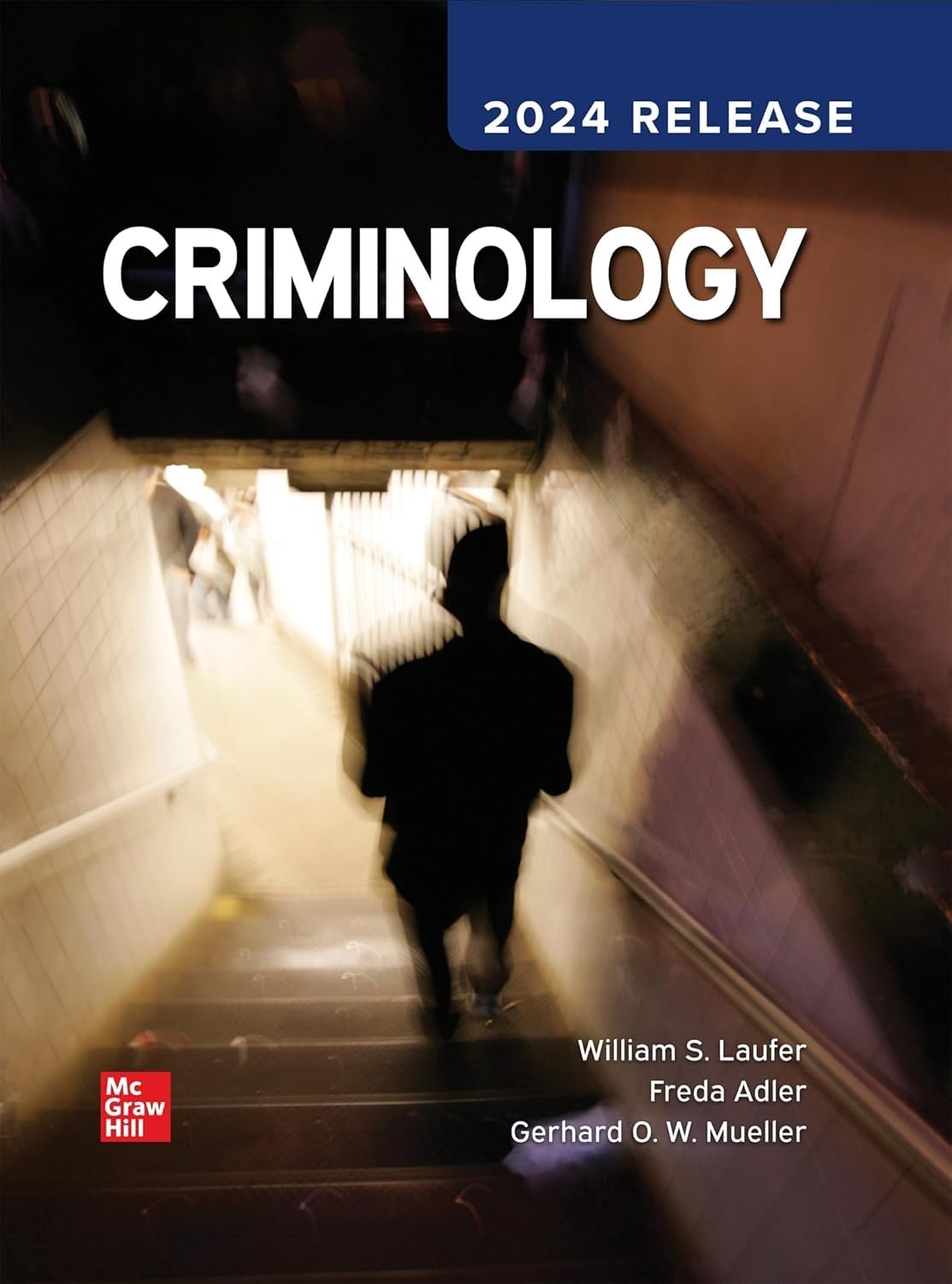 Cover of Loose Leaf for Criminology: 2024 Release