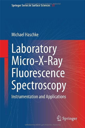 Cover of Laboratory Micro-X-Ray Fluorescence Spectroscopy: Instrumentation and Applications (Springer Series in Surface Sciences)