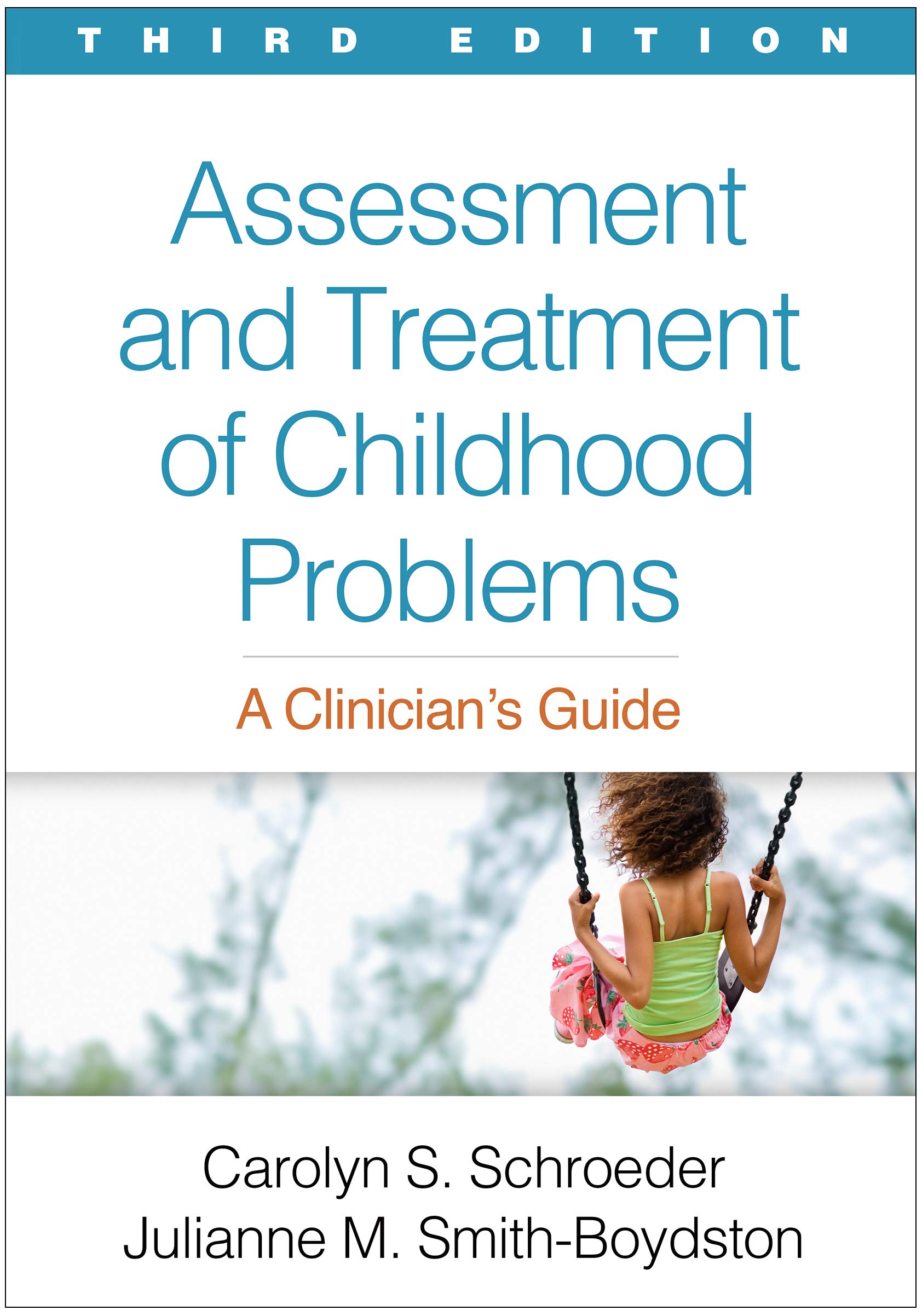 Cover of Assessment and Treatment of Childhood Problems: A Clinician's Guide
