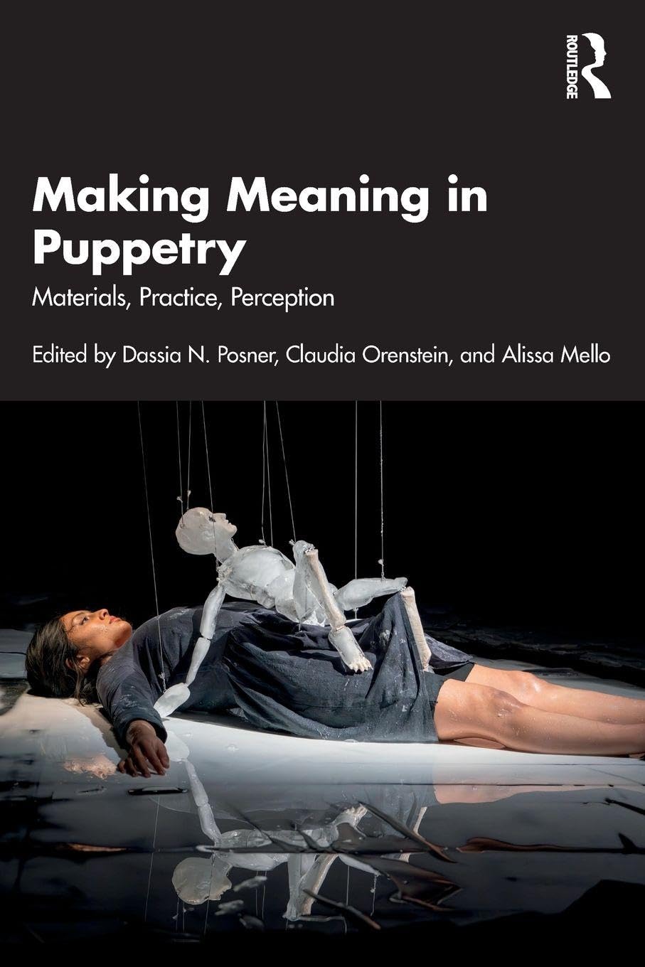 Cover of Making Meaning in Puppetry: Materials, Practice, Perception