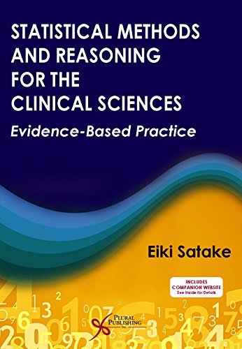 Cover of Statistical Methods and Reasoning for the Clinical Sciences: Evidence-Based Practice