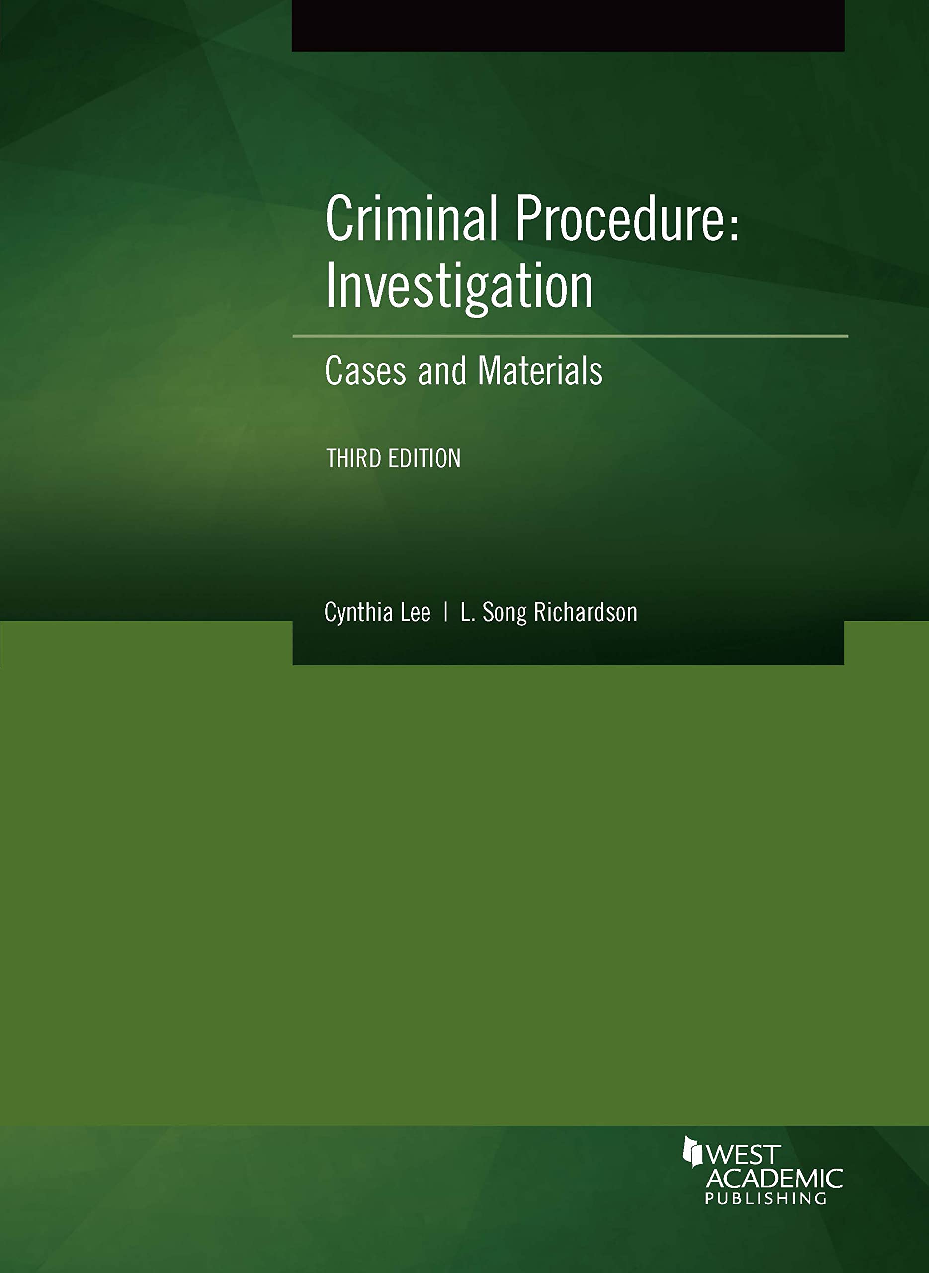 Cover of Criminal Procedure: Investigation, Cases and Materials (American Casebook Series)