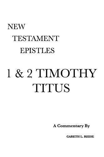 Cover of 1 & 2 Timothy and Titus: A Critical & Exegetical Commentary