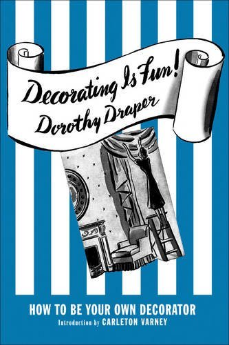 Cover of Decorating Is Fun!: How to be Your Own Decorator