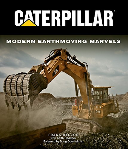 Cover of Caterpillar: Modern Earthmoving Marvels