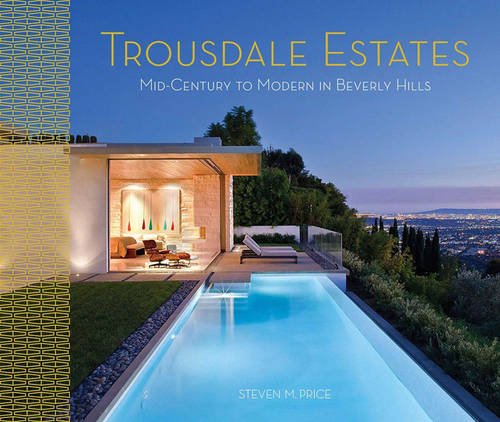 Cover of Trousdale Estates: Midcentury to Modern in Beverly Hills (Reprint)