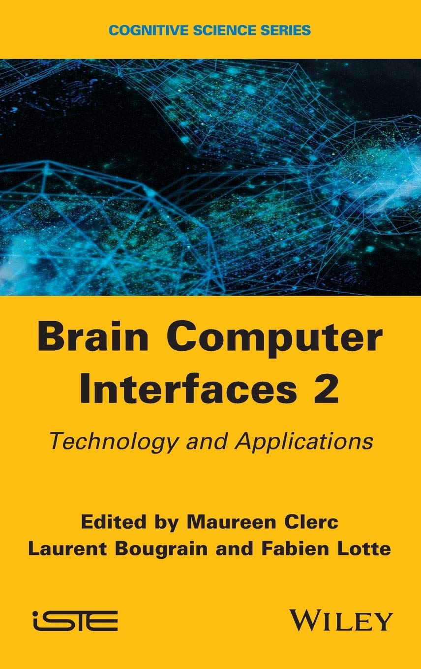 Cover of Brain Computer Interfaces 2: Technology and Applications
