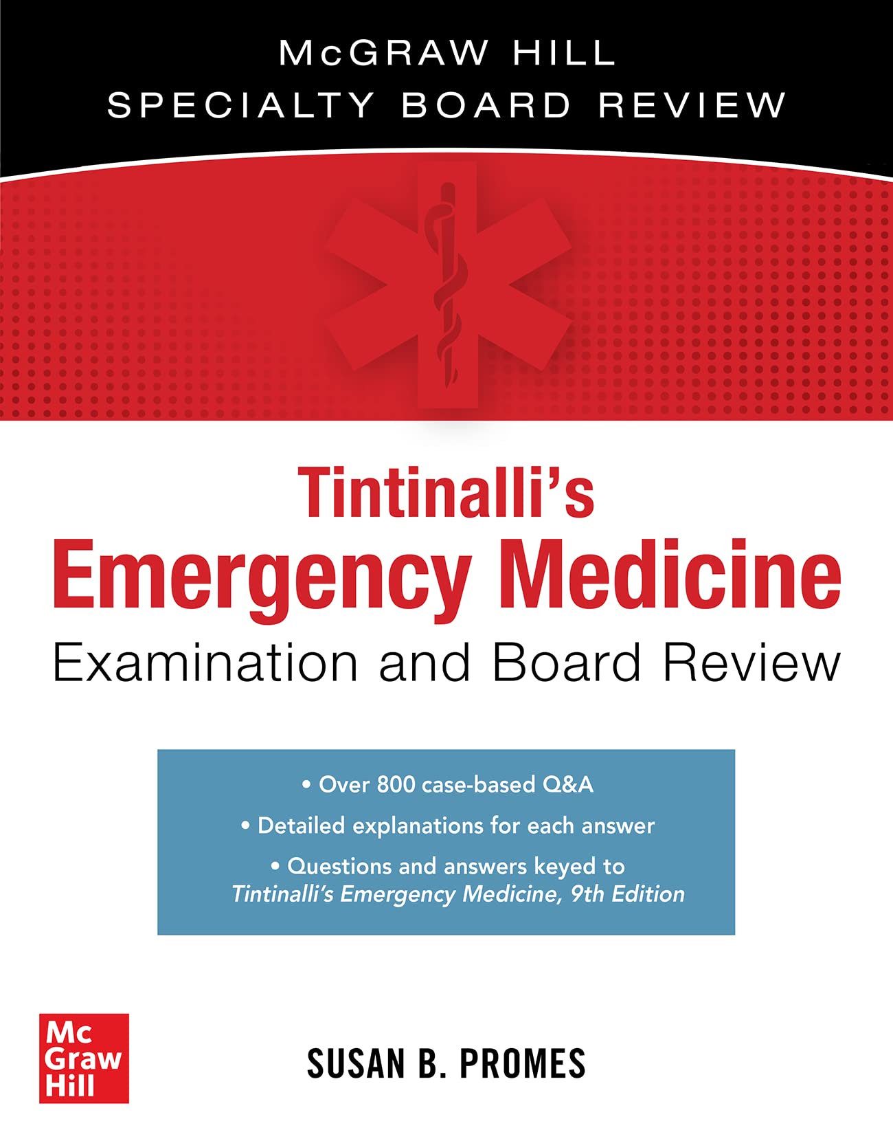 Cover of Tintinalli's Emergency Medicine Examination and Board Review (The Mcgraw Hill Specialty Board Review)