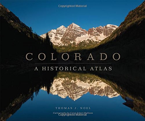 Cover of Colorado: A Historical Atlas