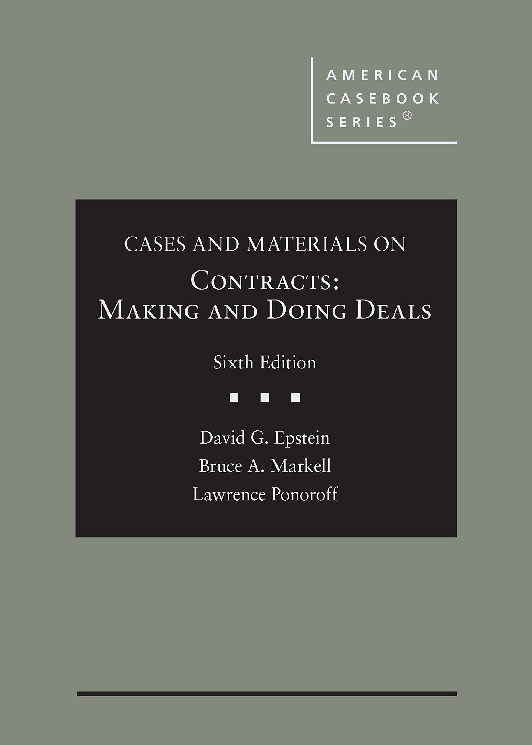 Cover of Cases and Materials on Contracts, Making and Doing Deals (American Casebook Series)